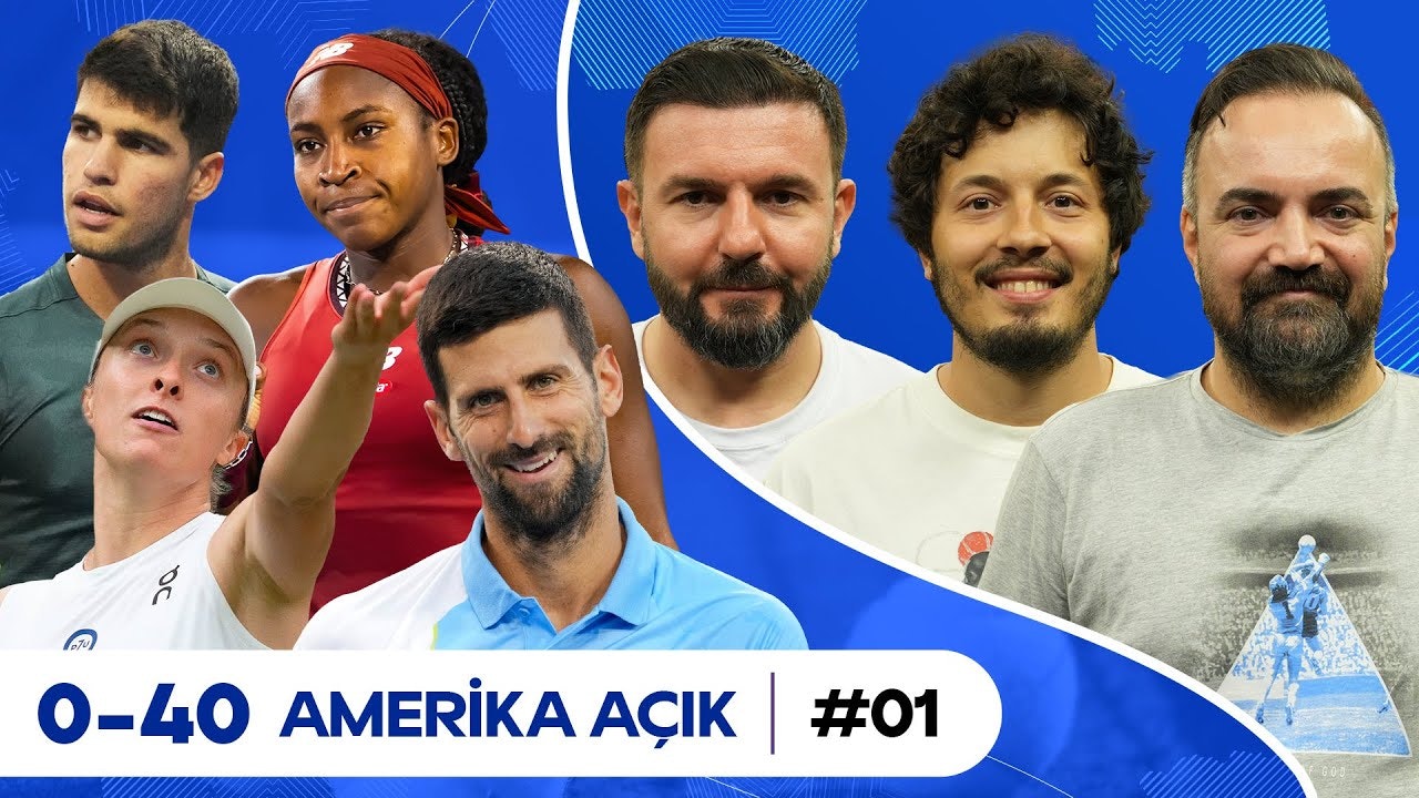 Amerika Açık Başlıyor, Yeni Mega Rekabet: Djokovic-Alcaraz, Coco Gauff’un Yükselişi | 0-40