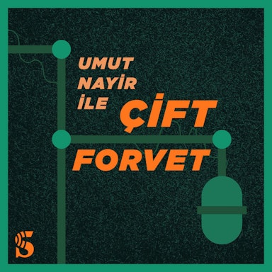 Umut Nayir ile Çift Forvet